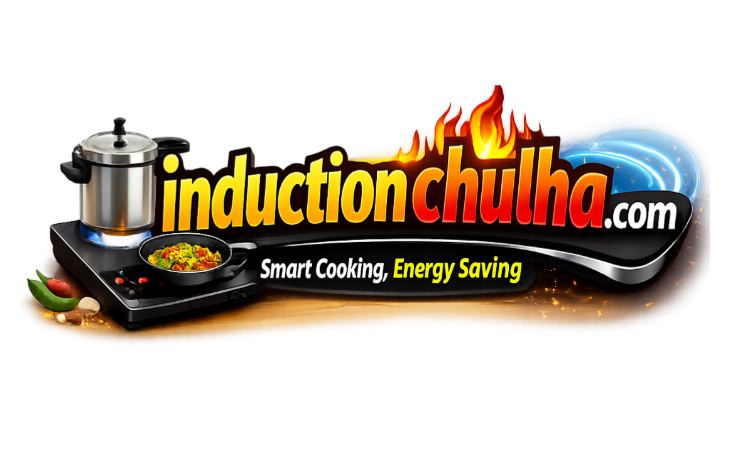 Induction Chulha: India's #1 Guide to Modern & Energy-Efficient Cooking